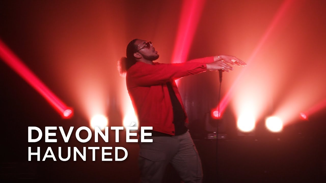 Devont&eacute;e | Haunted | First Play Live