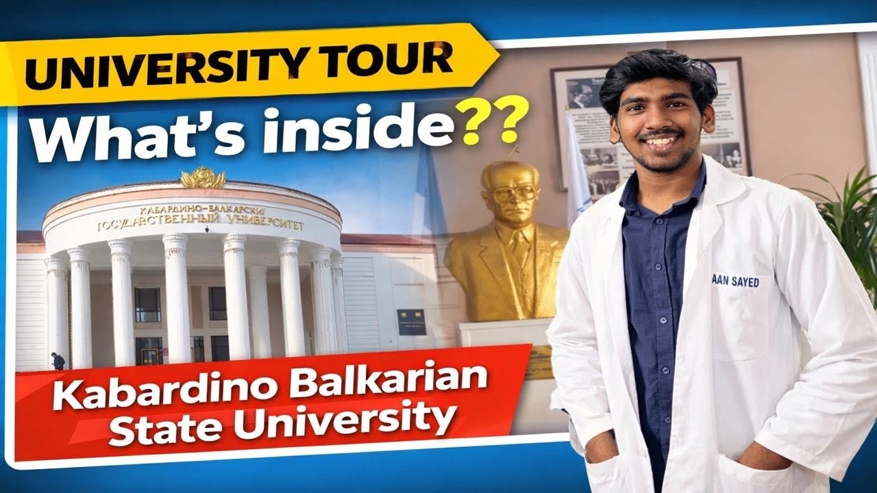 What’s inside in Kabardino Balkarian State University | University Tour | MBBS ABROAD 