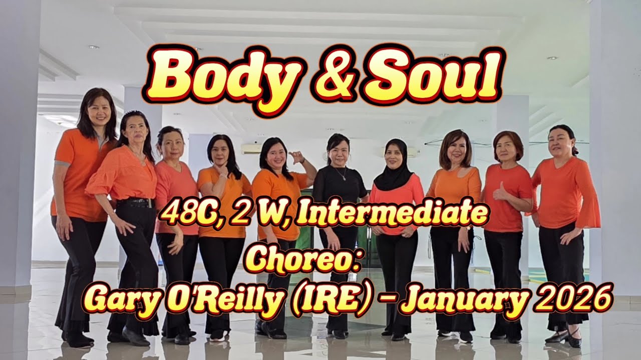 Body & Soul Line Dance  | Intermediate | Choreo Gary O'Reillty | 030226