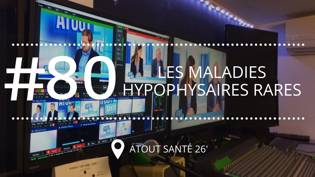 [ATOUT SANTÉ #80] Les maladies hypophysaires rares
