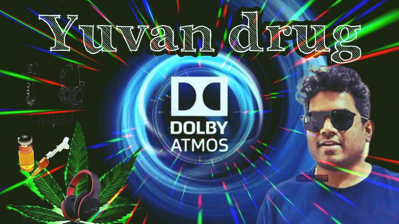 U1#drugs #painkiller Yuvan Shankar Raja love feel song 5.1stereo song DOLBY ATMOS🎼