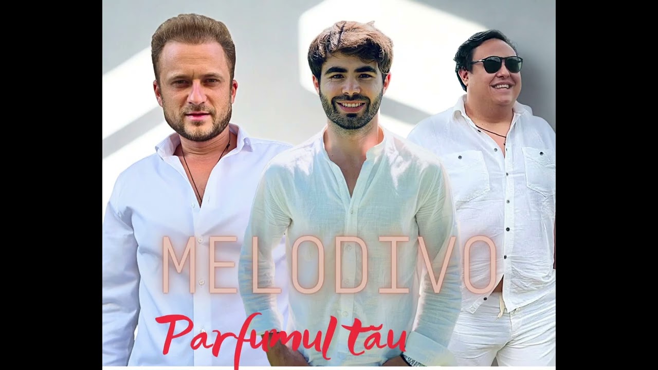 MELODIVO - PARFUMUL TĂU / NEW NEW NEW