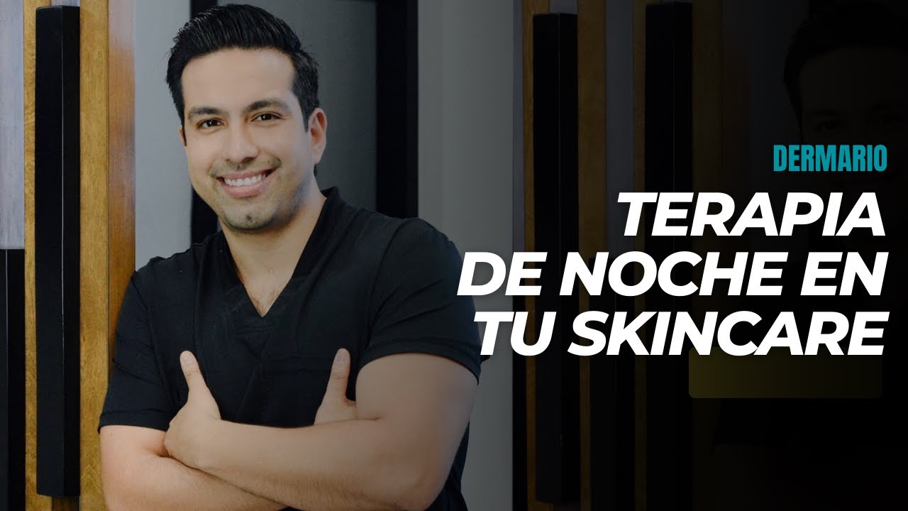 Plática: La importancia de la rutina de noche en tu Skincare