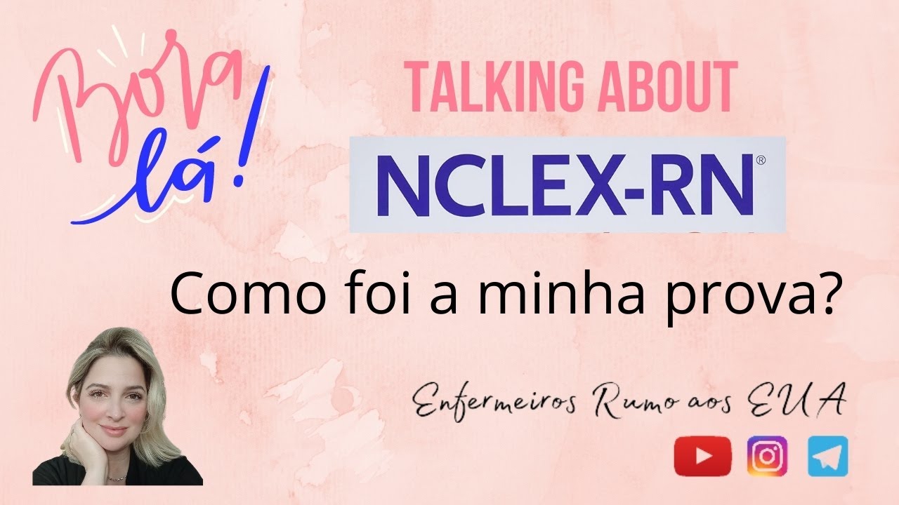 Talking about... Dia da prova do NCLEX RN