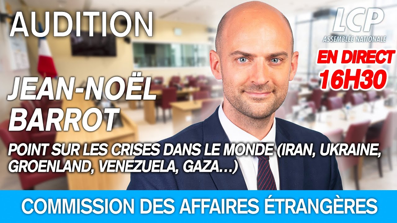 🔴 [DIRECT] Jean-Noël Barrot auditionné sur la situation internationale - 03/02/2026