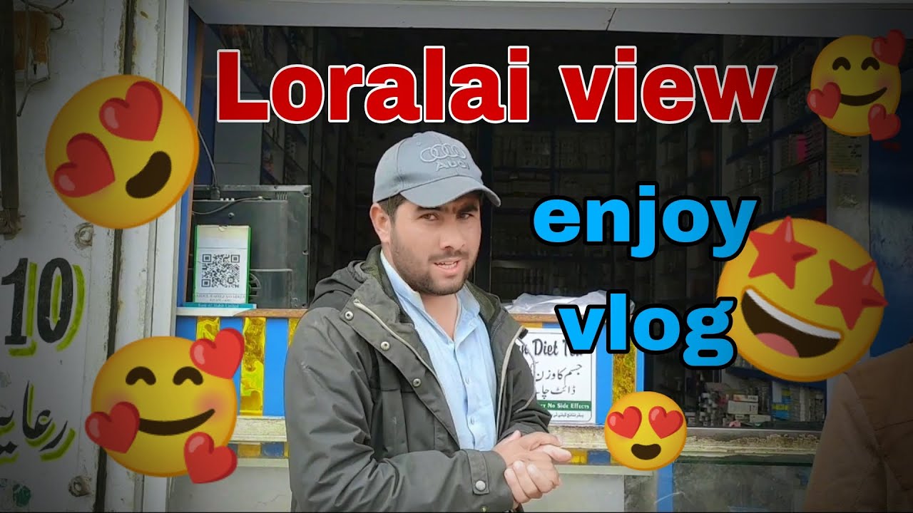 Looks loralai view ...... Vlog 💝Show your support ♥️ 