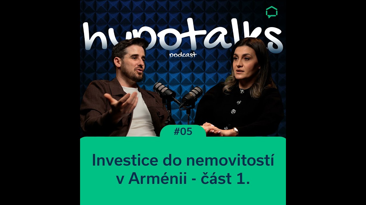 hypotalks #05: Investice do nemovitostí v Arménii - část 1.