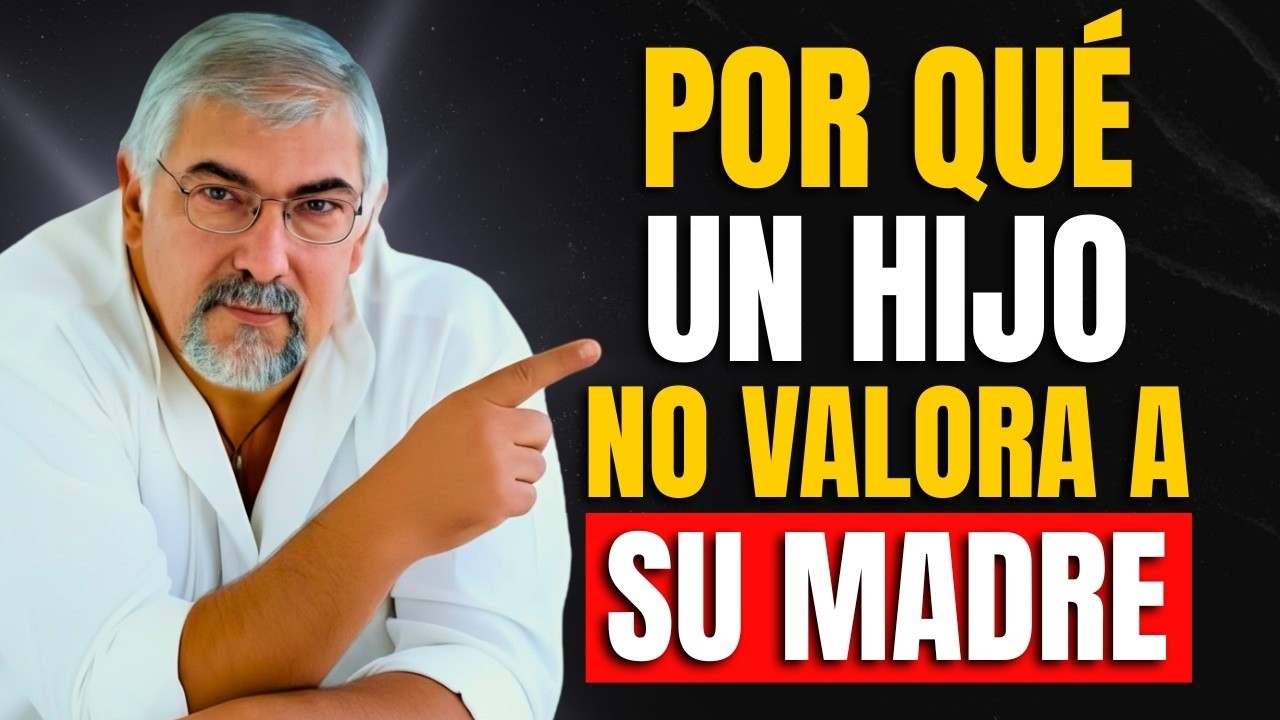 6 Razones Psicológicas por las que un Hijo No Valora a su Madre | Jorge Bucay