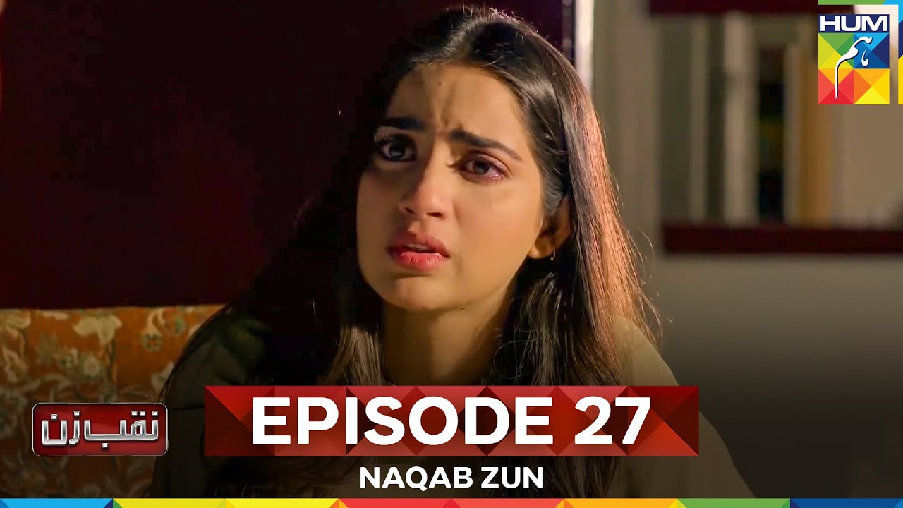 Naqab Zun Episode 27