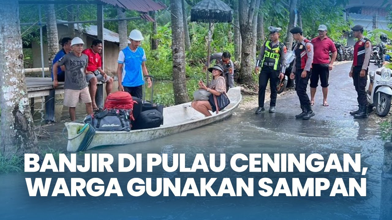 Banjir Setinggi Lutut di Pulau Ceningan Lembongan Bali, Warga Sampai Gunakan Sampan