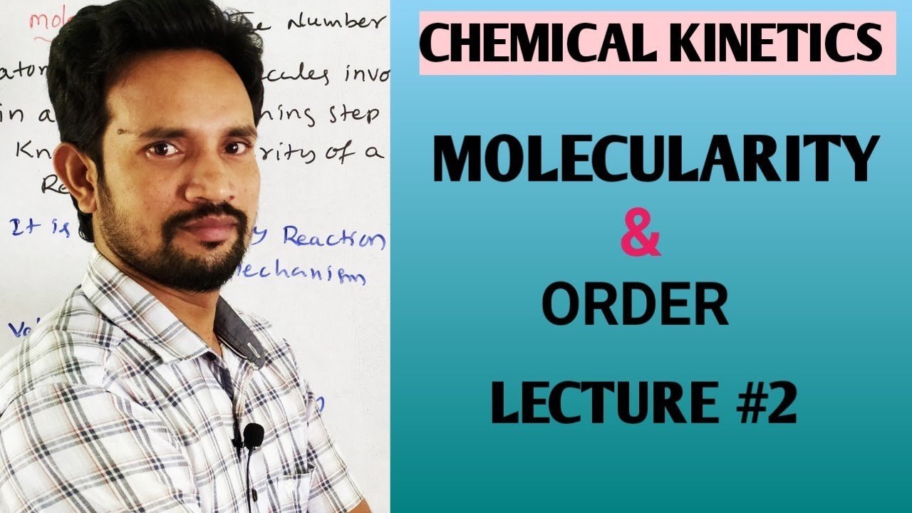 CHEMICAL KINETICS /ORDER AND MOLECULARITY OF A REACTION /NEET JEE EAMCET EAPCET