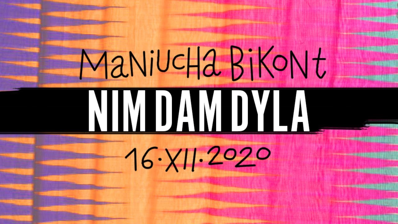 Maniucha Bikont – Nim dam dyla | koncert online 16.12.2020