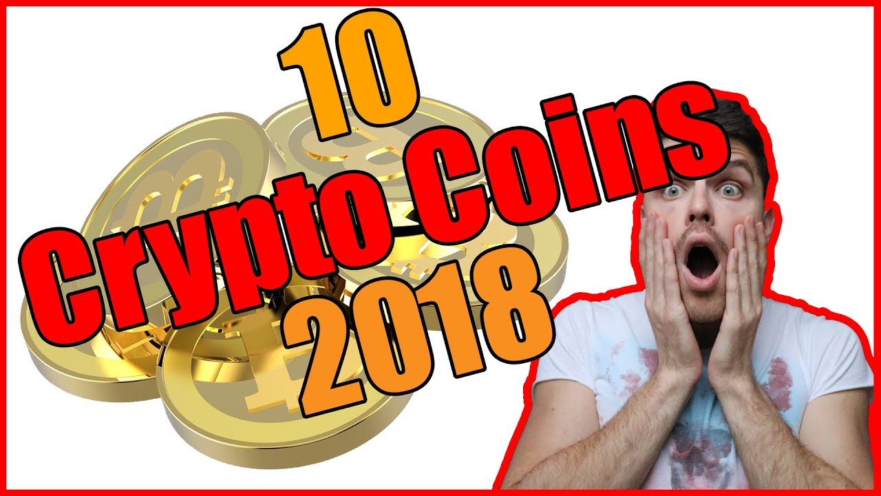 TOP 10 Cryptocurrencies for 2018!