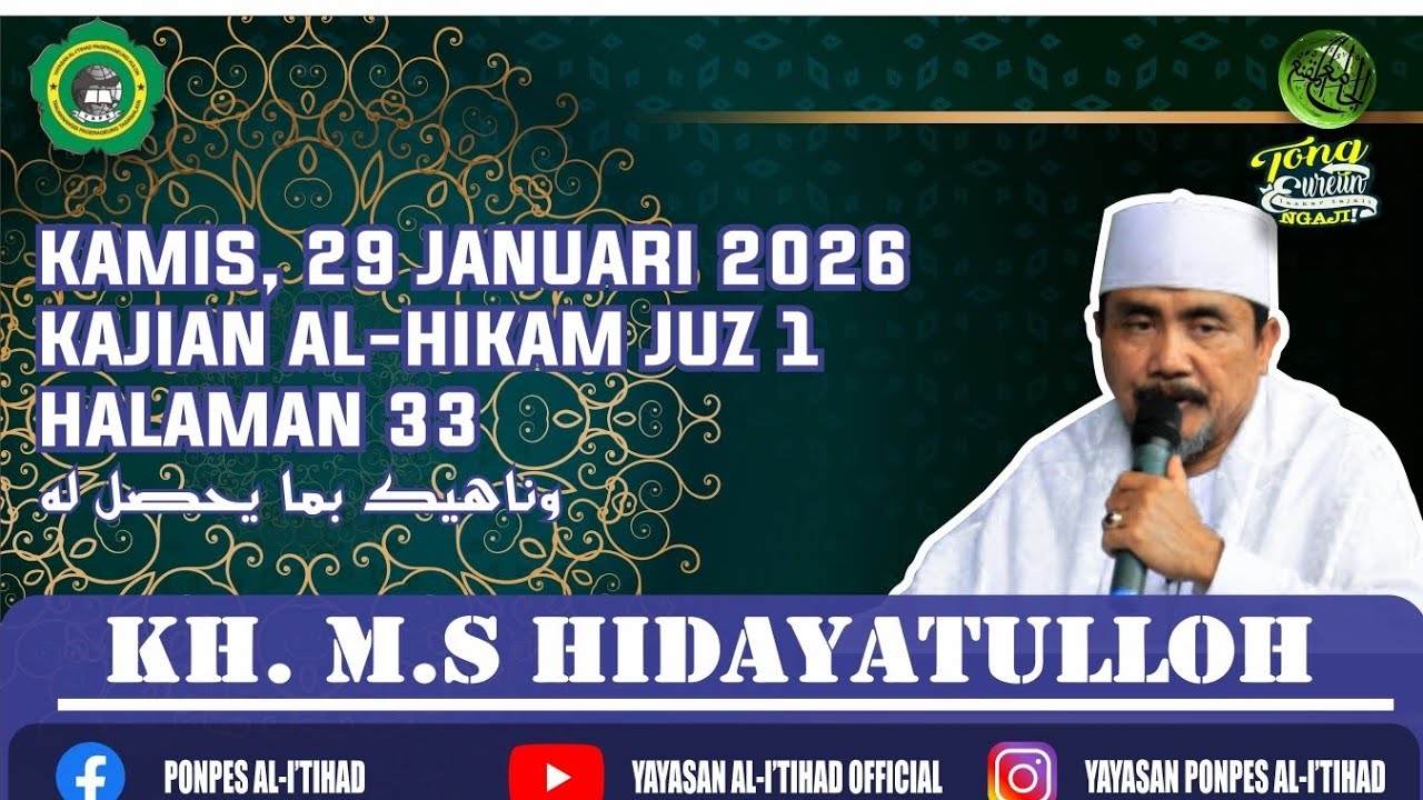 29 Januari 2026 | Kamisan | Kitab Hikam Juz 1, Hal.33 (وناهيك بما يحصل له) | KH MS Hidayatulloh