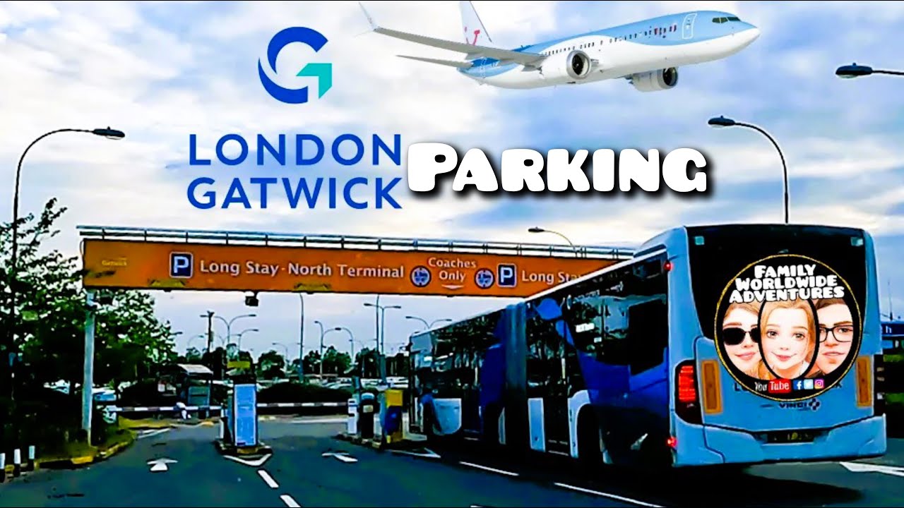 London Gatwick Airport North Terminal Long stay car park tour and airport parking infomation