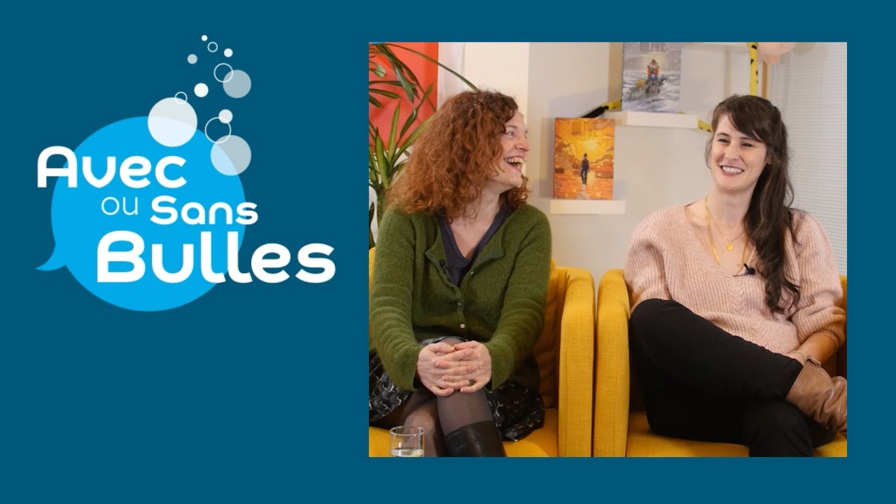 Avec ou sans bulles #10 - invit&eacute;es : Lucy Mazel et V&eacute;ro Cazot