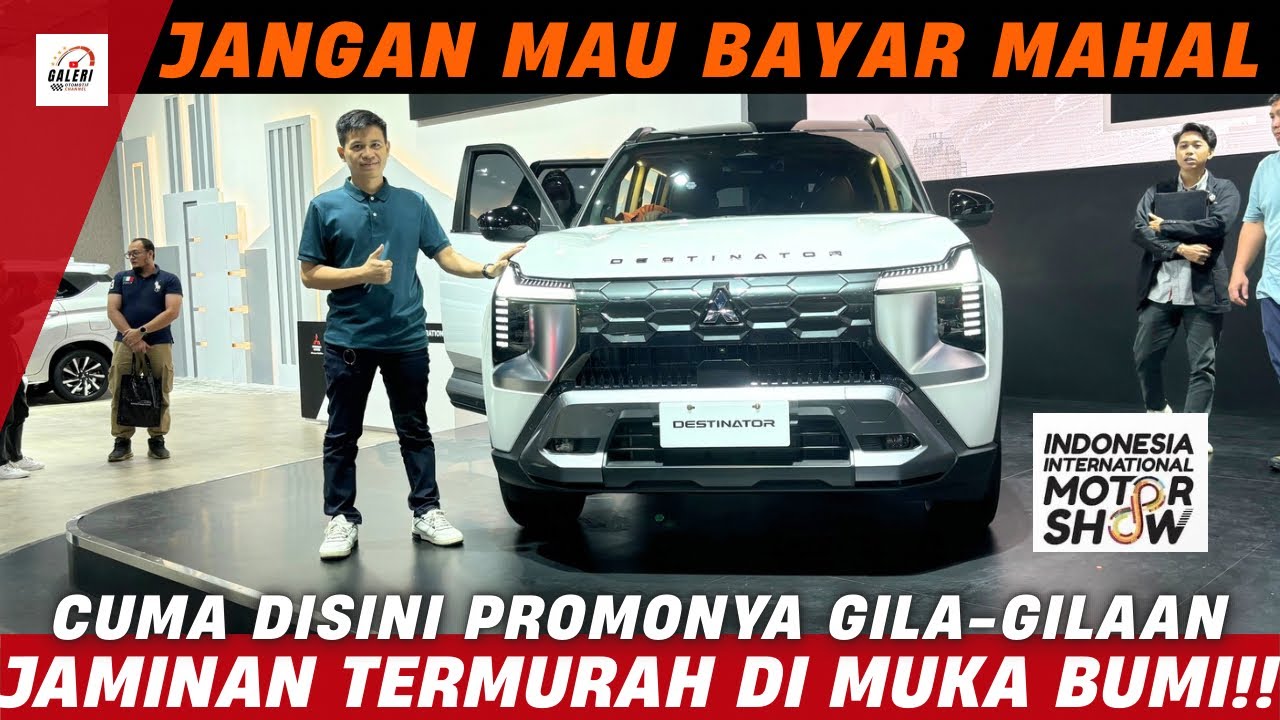 ‼️HARGA JADI SEMURAH INI ‼️MITSUBISHI DI IIMS 2026 GEDE GEDEAN DISKON NYA‼️DESTINATOR,XPANDER DLL