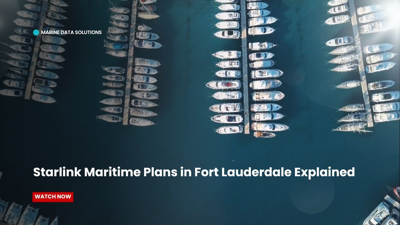 Starlink Maritime Plans in Fort Lauderdale Explained