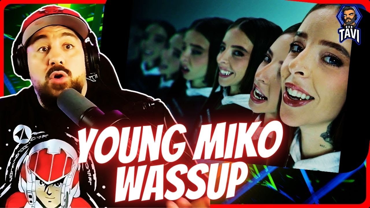 REACCION A Young Miko - WASSUP (Official)