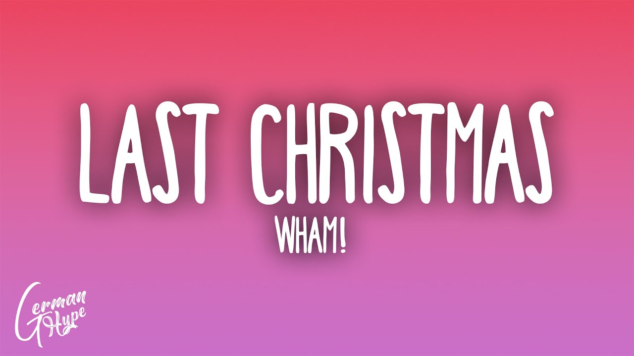 Wham! - Last Christmas