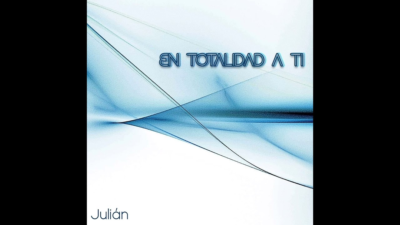 En Totalidad a Ti