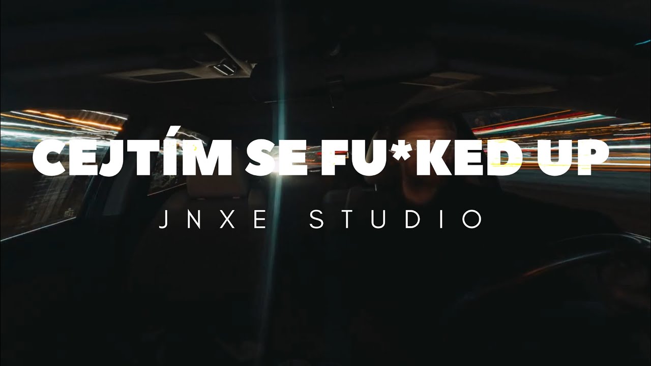 JNXE - CEJT&Iacute;M SE FU*KED UP 