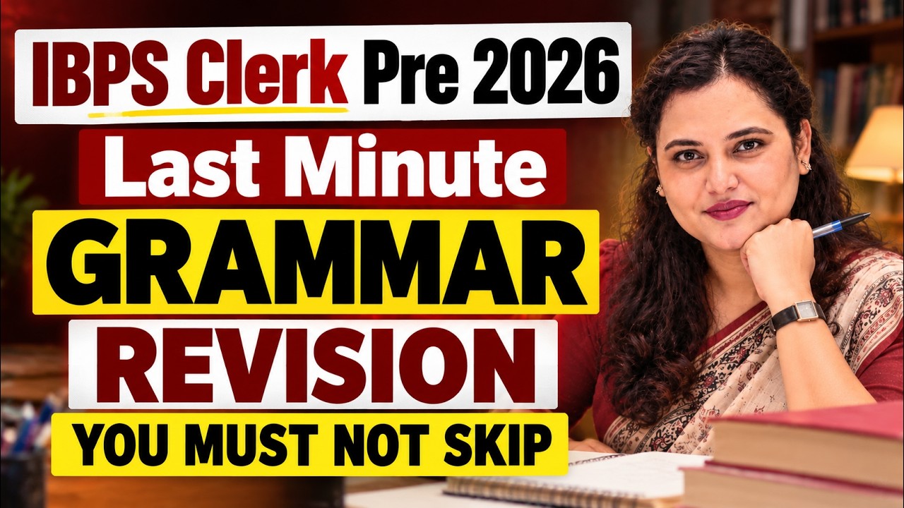 IBPS Clerk Prelims English 2026 | Last Minute Grammar Revision | English Grammar Must Do Before Exam