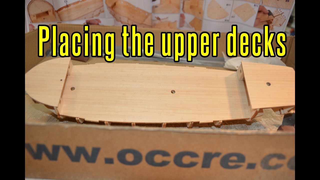 HMS Beagle - part 3 Placing The Upper Decks