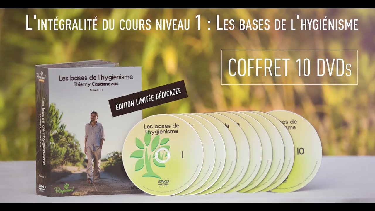 Les bases de l'hygi&eacute;nisme , enfin disponible ! - www.regenere.org