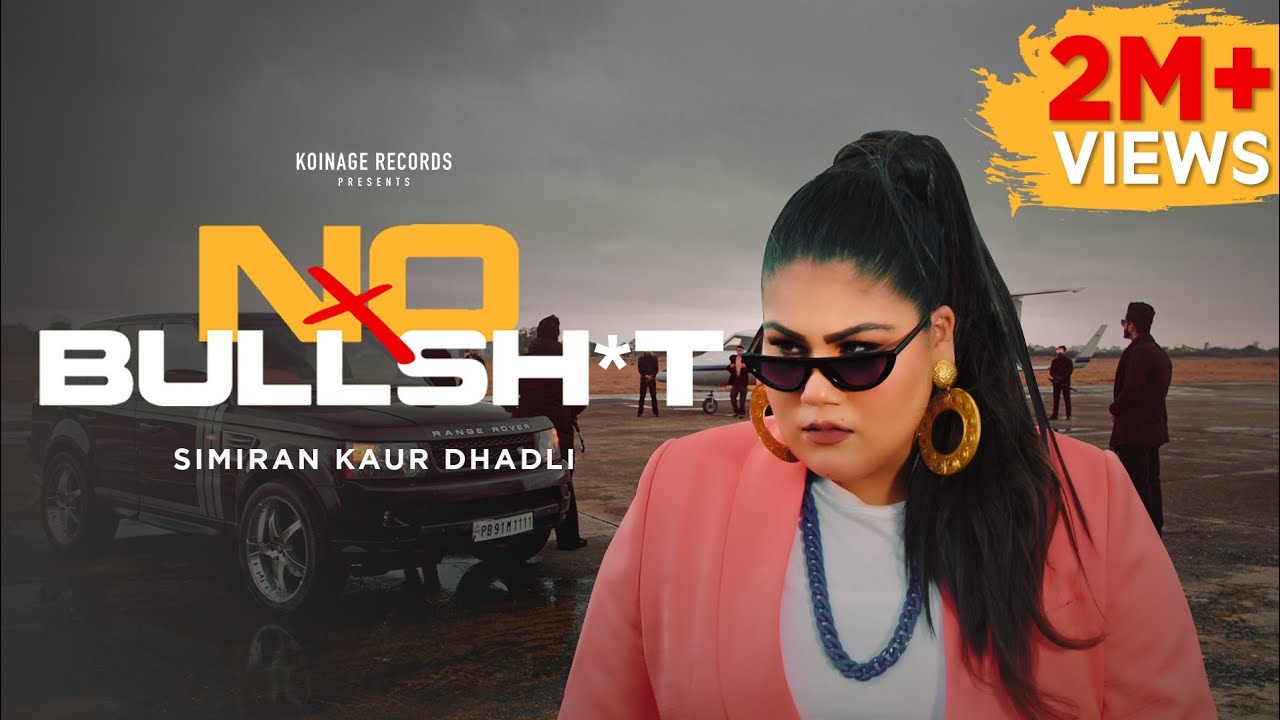 Simiran Kaur Dhadli : NO BULLS**T (OFFICIAL VIDEO) | Lady Sidhu Moose Wala| Music Video