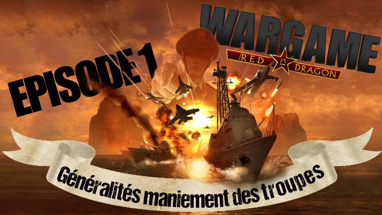 Guide Wargame Red Dragon 1 -  Généralités & maniement des troupes