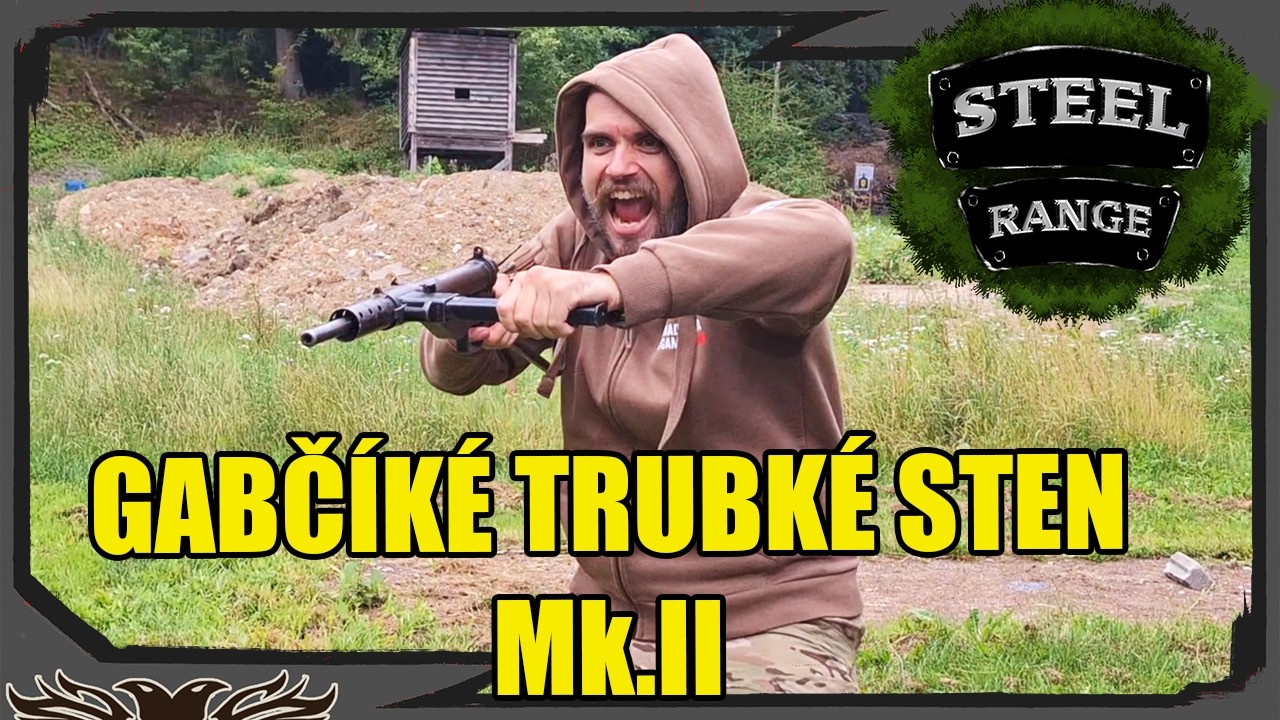Svařované trubky, aneb STEN Mk.II - Steel Range Epizoda 58