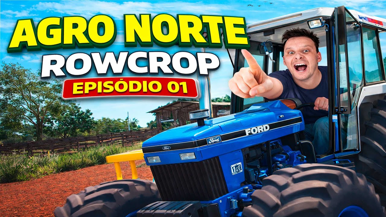 01 | COMEÇANDO a FAZENDA NOVA no AGRO NORTE com ROWCROP - FARMING SIMULATOR 25 #farmingsimulator