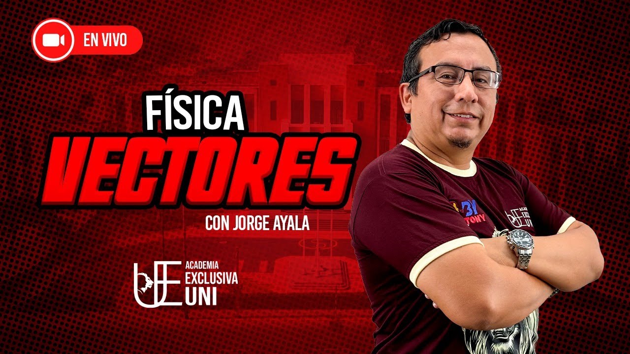 Vectores🔥 Física ✅ [EN VIVO]