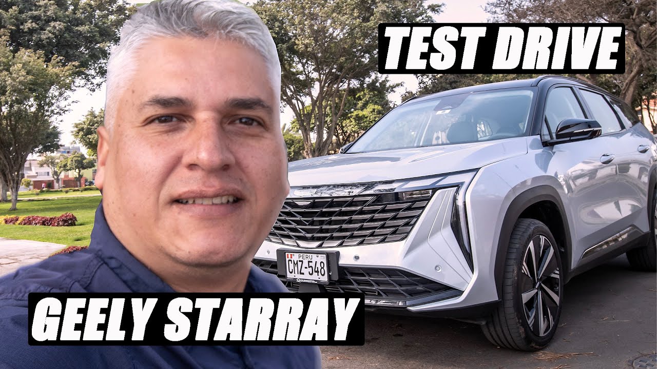 TEST DRIVE #122 / NUEVO GEELY STARRAY / 2.0 TURBO CAJA 7DCT FWD / 218 HP 325 NM DE TORQUE
