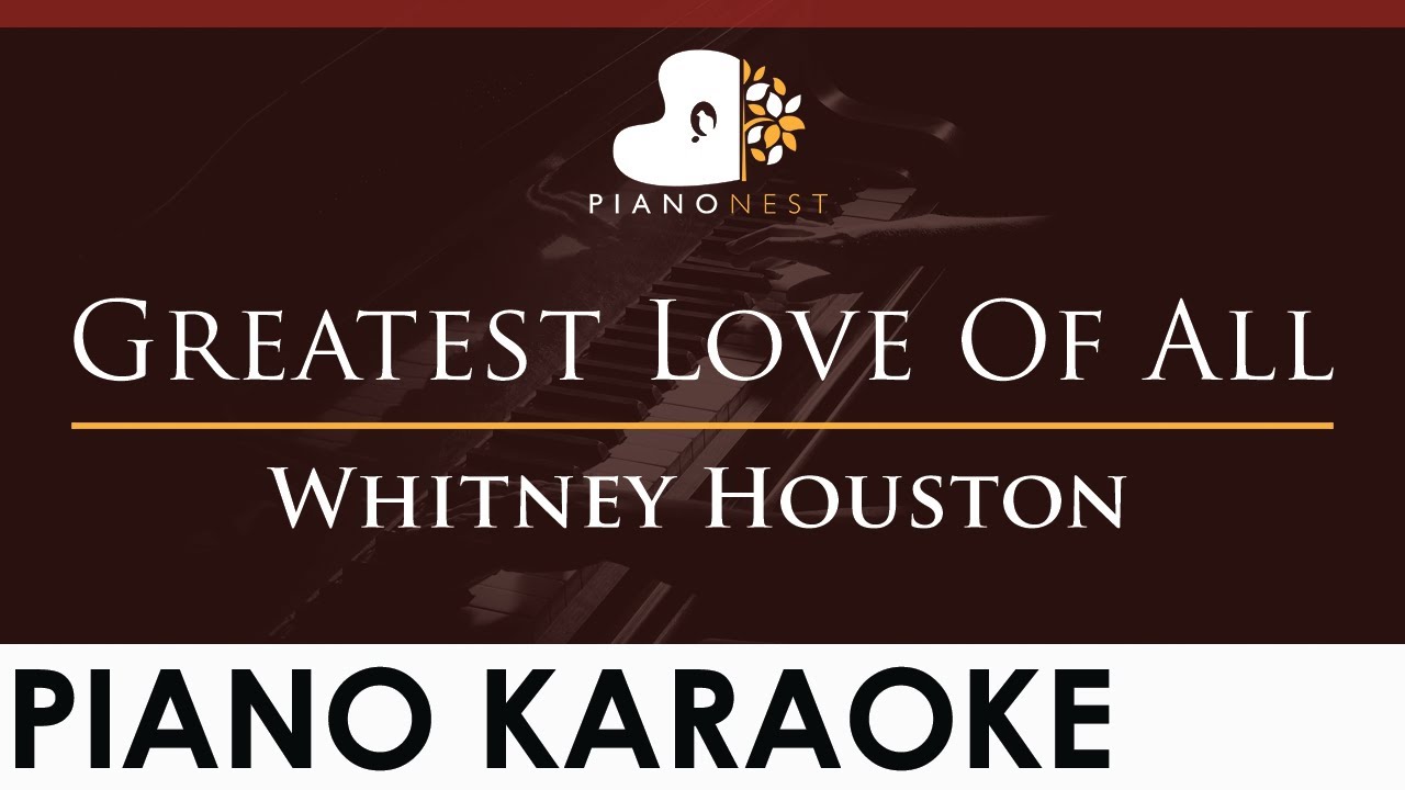 Whitney Houston - Greatest Love Of All - HIGHER Key (Piano Karaoke Instrumental)