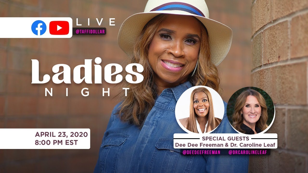 Ladies Night with Dr. DeeDee Freeman & Dr. Caroline Leaf