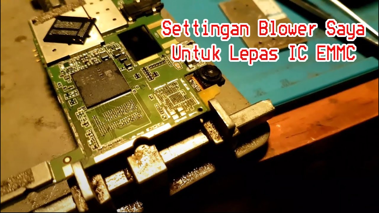 Settingan Blower Untuk Angkat IC EMMC by Saya