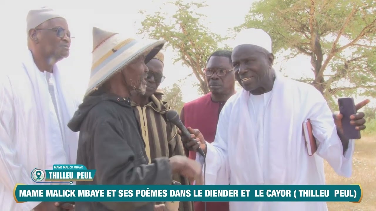 Mame Malick Mbaye et ses poèmes dans le Diender et Cayor (Thilleu Peulh)