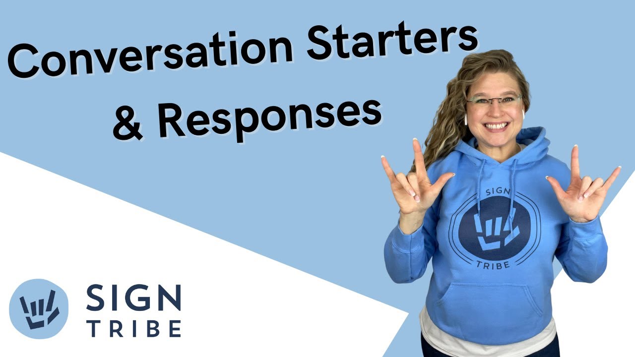 CONVERSATION STARTERS & RESPONSES ASL // COURSES WITH SIGN TRIBE ACADEMY // AUTISM +SUPPORT