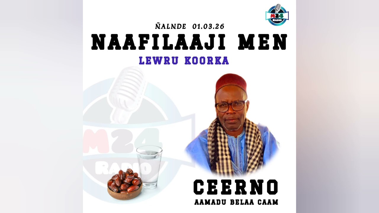 Naafilaaji men ñalnde 01.03.2026 e daande Ceerno Aamadu Belaa Caam