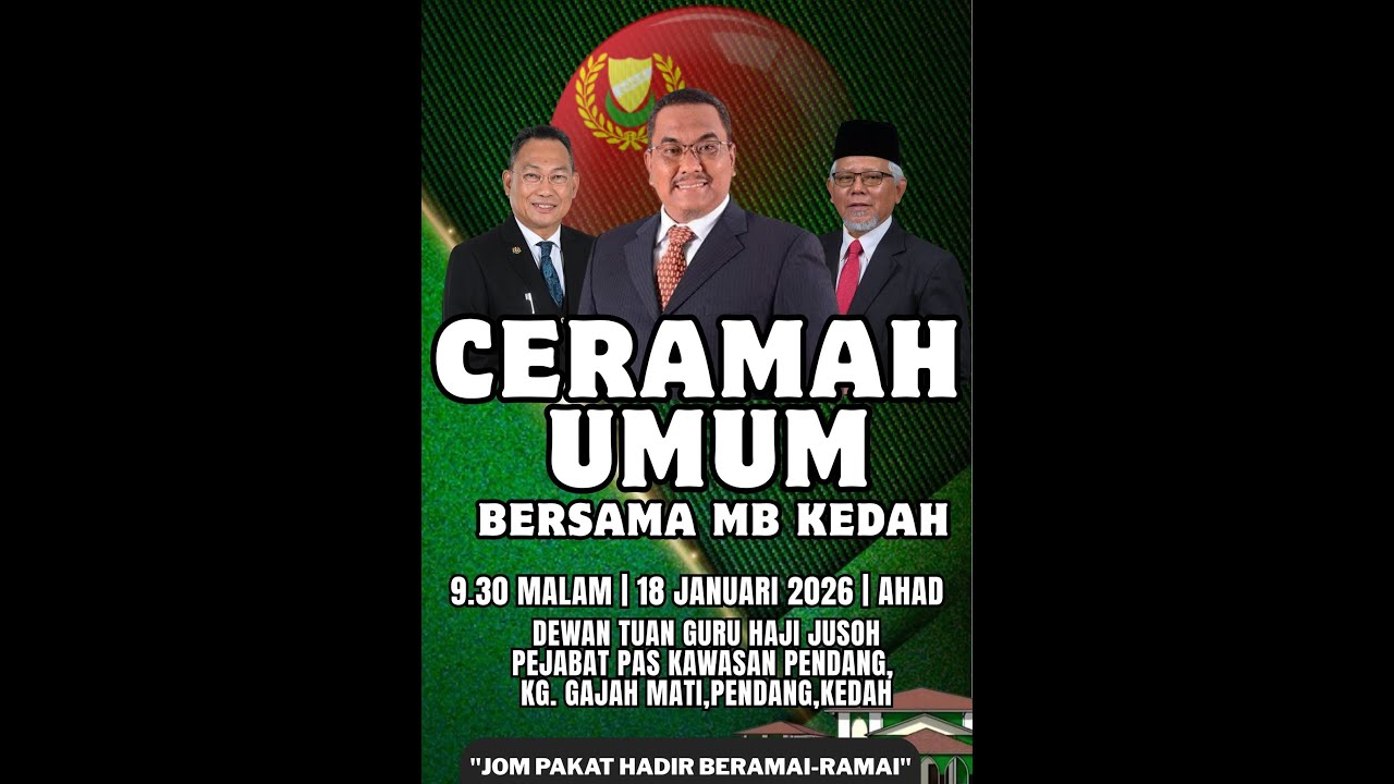 CERAMAH UMUM BERSAMA MB KEDAH