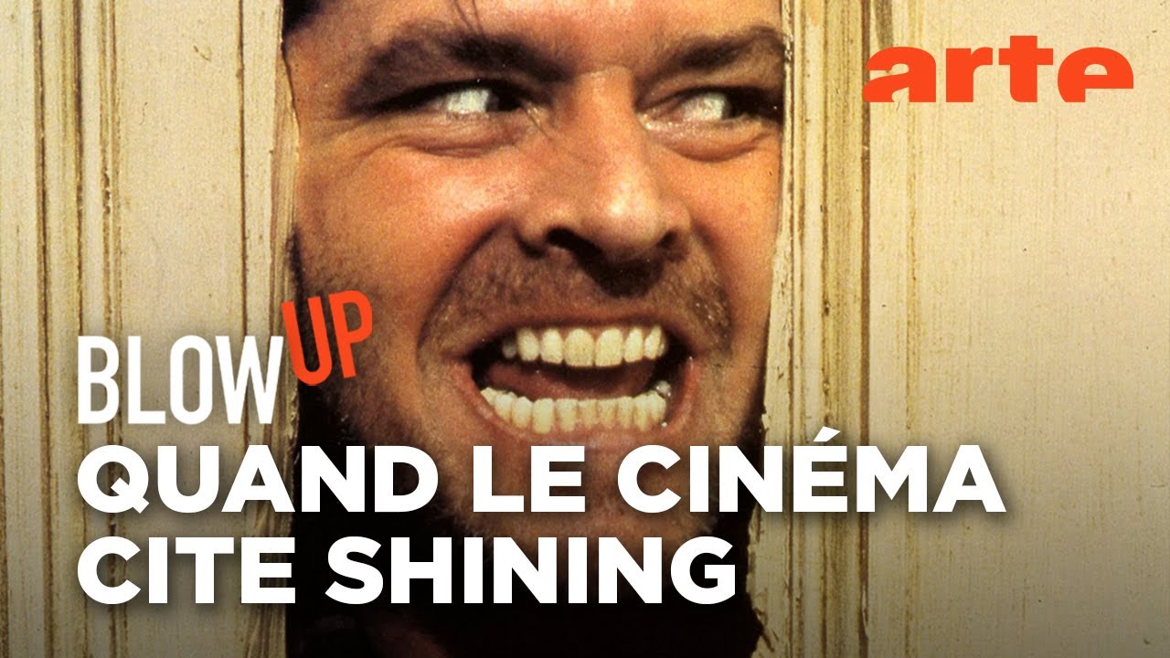 Quand le cinéma cite Shining - Blow Up - ARTE
