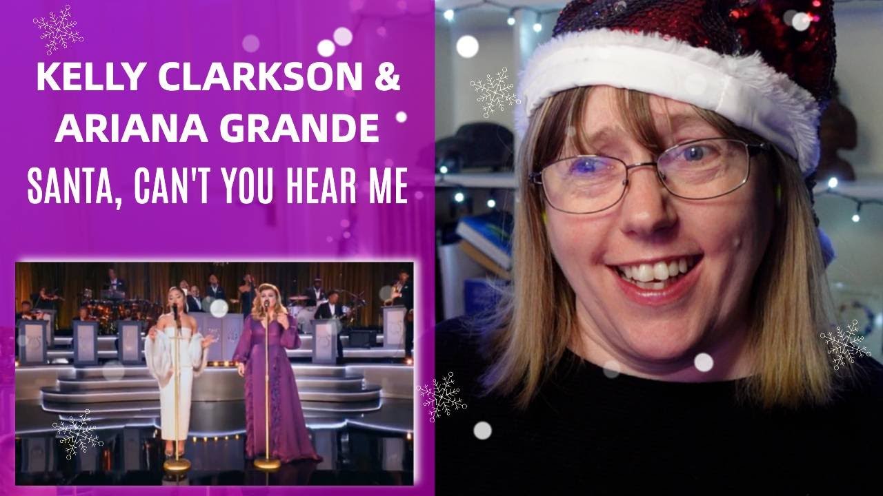 Vocal Coach Reacts to Ariana Grande & Kelly Clarkson 'Santa, Can’t You Hear Me' LIVE