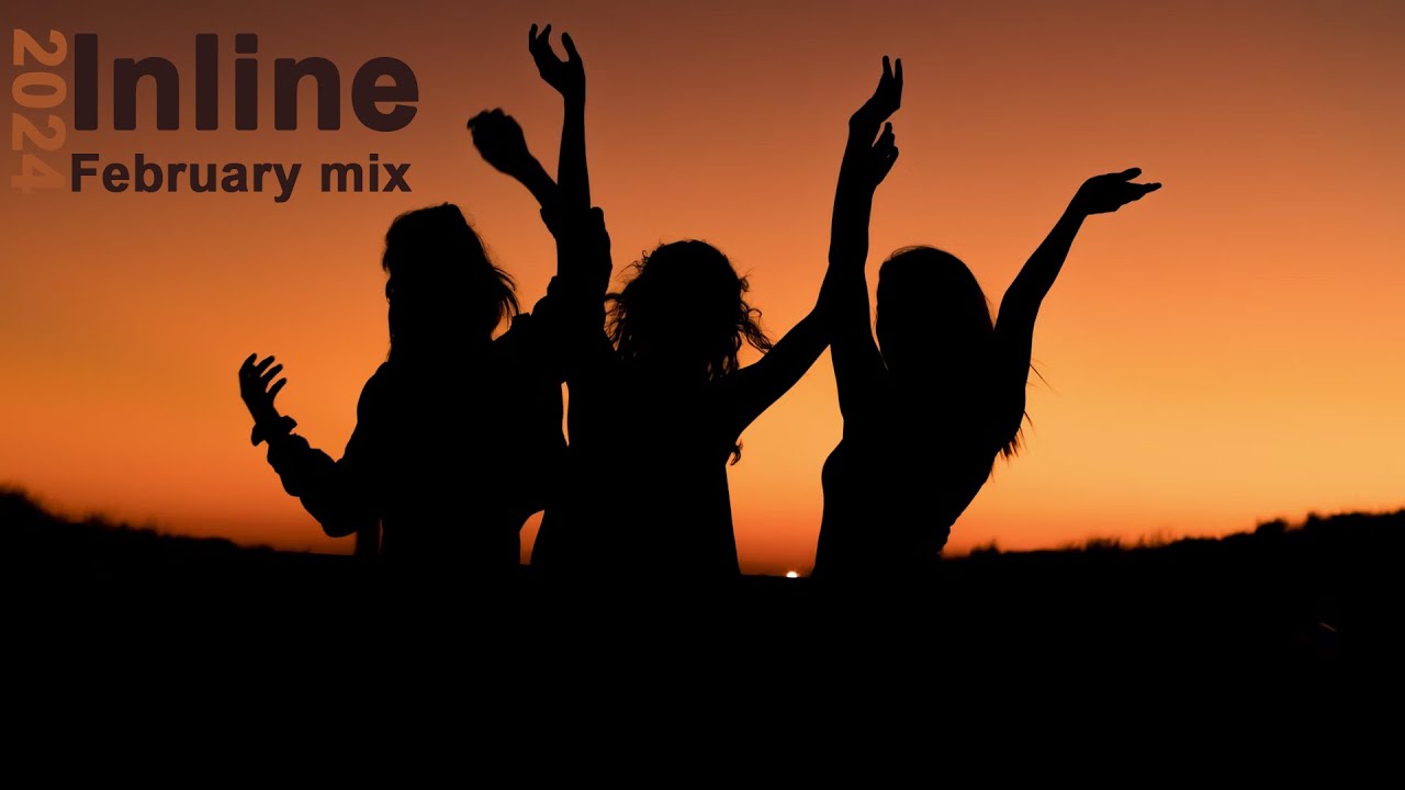 Inline - February mix 2024