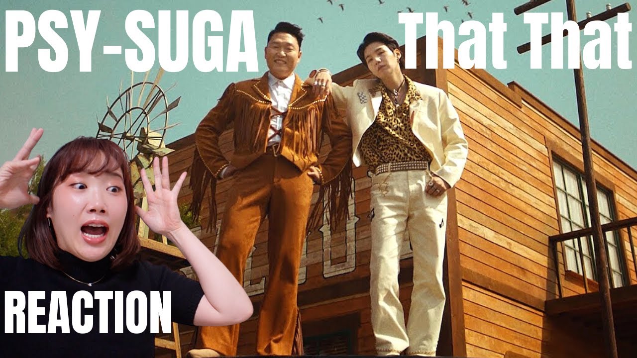 全世界のSUGAペン生きてますかッ！！？？最高ッッッ！！！PSY - 'That That (prod. & feat. SUGA of BTS)' MV REACTION