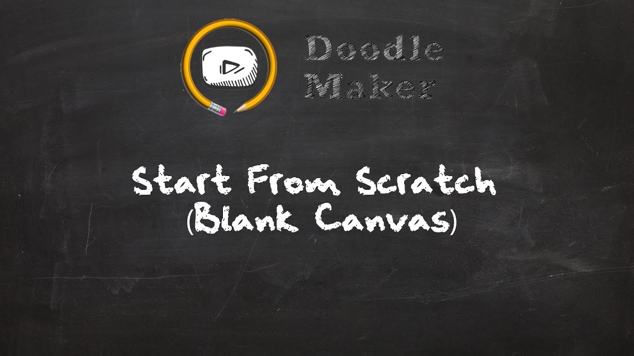 3 - Doodle Maker Start From Scratch Blank Canvas