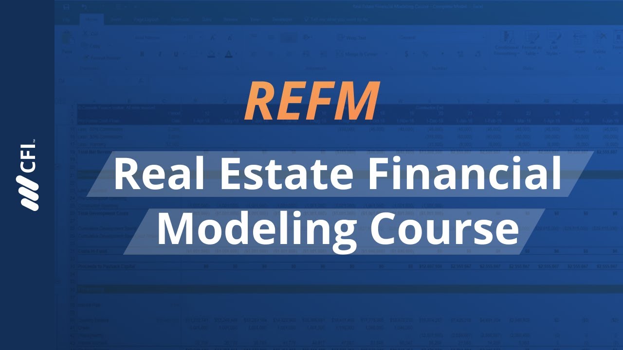 Real Estate Financial Modeling [REFM] Course Overview