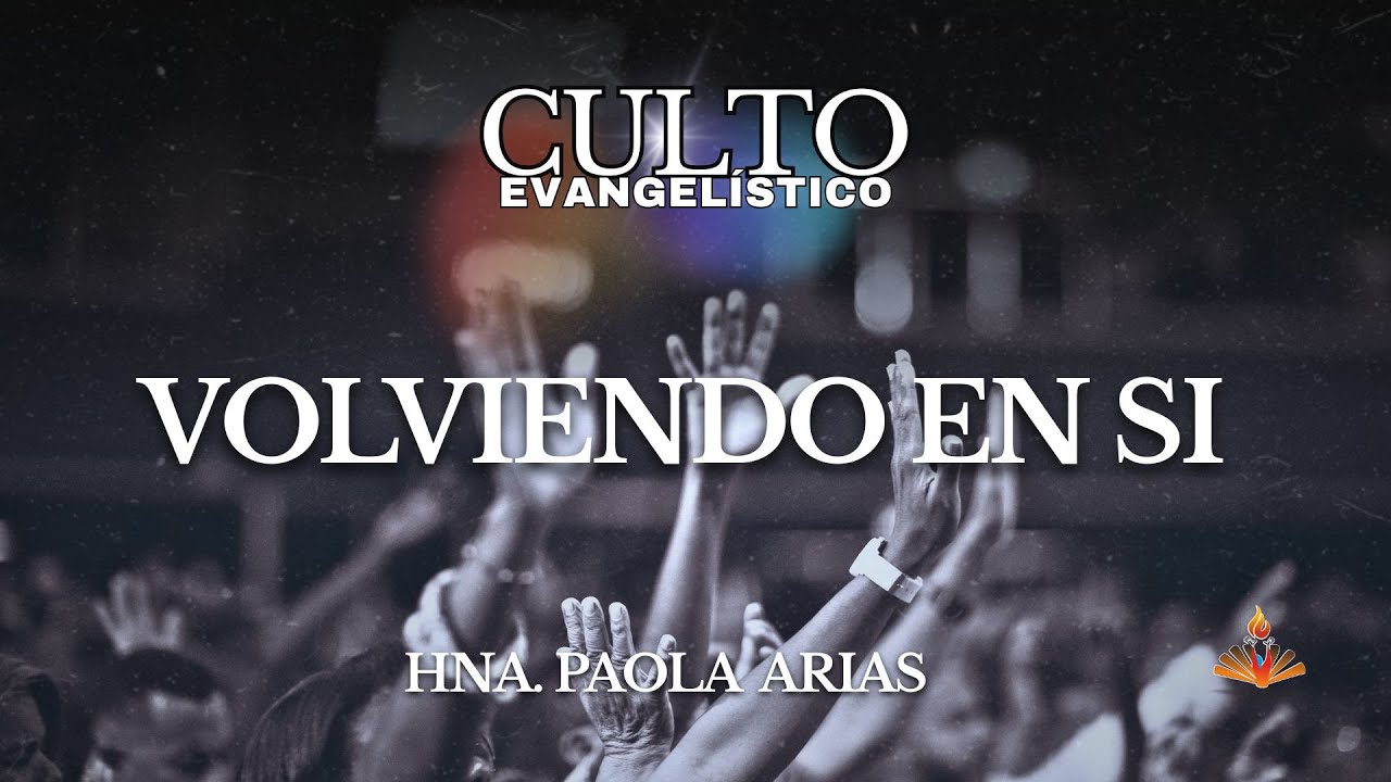 VOLVIENDO EN SI // HNA. PAOLA ARIAS // DOMINGO TARDE 08/02/2026