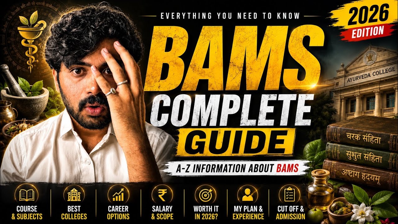 BAMS Course Complete Guide | Career, Salary, Colleges & Future